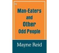 The Man-Eaters And Other Odd People