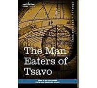 The Man Eaters Of Tsavo