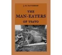 The Man-Eaters Of Tsavo
