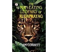 The Man-Eating Leopard Of Rudaprayag