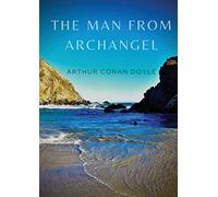 The Man From Archangel