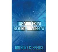 The Man From Beyond Tomorrow