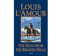 The Man from the Broken Hills: A Novel