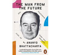L'homme du futur – La vie visionnaire de John von Neumann