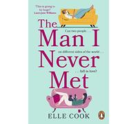 The Man I Never Met by Elle Cook Elle Cook (Auteur)