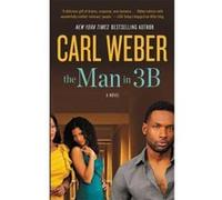 The Man in 3B Carl Weber Carl Weber (Auteur)