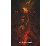 The Man in Hell: A Letter to the Living