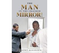 The Man In The Cracked Mirror!