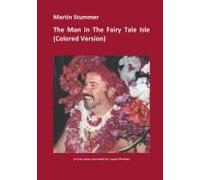 The Man In The Fairy Tale Isle (Colored Version)