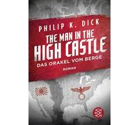 The Man in the High Castle/Das Orakel vom Berge