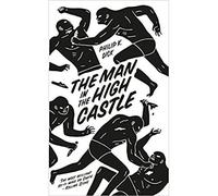 Philip K. Dick – The Man in the High Castle – Poche – Penguin Books