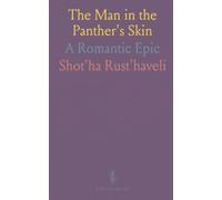 The Man in the Panther's Skin: A Romantic Epic