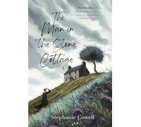 The Man in the Stone Cottage
