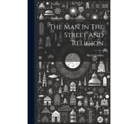 The Man In The Street And Religion