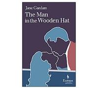 The Man in the Wooden Hat Jane Gardam (Auteur)