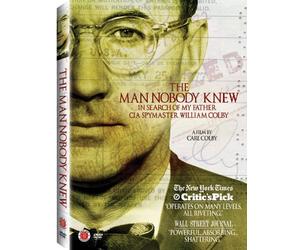 The Man Nobody Knew: in Search of My Father, CIA Spymaster William Colby