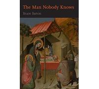 The Man Nobody Knows