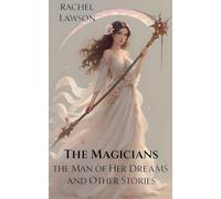 The Man Of Her Dreams And Other Stories