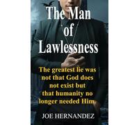 The Man of Lawlessness: The Judas Project Trilogy - Book Three