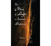 [[The Man of Light in Iranian Sufism]] [By: Henry Corbin] [January, 1994]
