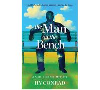 The Man on the Bench A Callie McFee Mystery - Hy Conrad - Mason Hill Inc. - ebook (ePub) - Livre