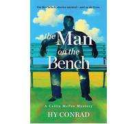 The Man on the Bench - Hy Conrad - Mason Hill Inc. - ebook (ePub) - Livre