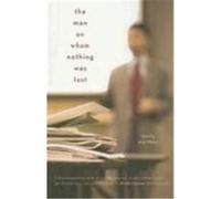 The Man On Whom Nothing Was Lost