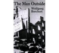 The Man Outside Wolfgang Borchert (Auteur)