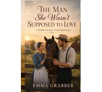 The Man She Wasn't Supposed to Love: A Hollow Cr mish Faith Based Second Chance Romance Novel