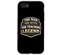 The Man The Myth The Teaching Legend Funny Teacher Blague Fun Coque pour iPhone SE (2020) / 7/8