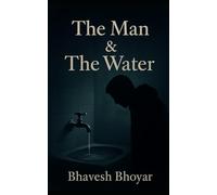 The Man & The Water