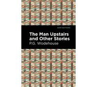 The Man Upstairs And Other Stories