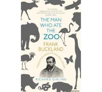 The Man Who Ate The Zoo