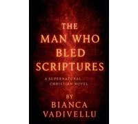 The Man Who Bled Scriptures
