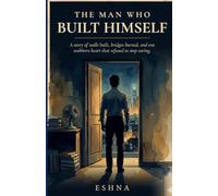 "The Man Who Built Himself"