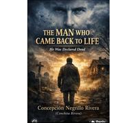 THE MAN WHO CAME BACK TO LIFE: He Was Declared Dead