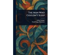 The Man Who Couldn't Sleep