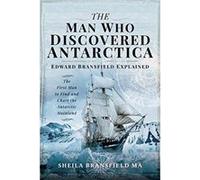 The Man Who Discovered Antarctica by Sheila Bransfield MA Unknown (Auteur)