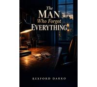 The Man Who Forgot Everything