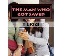 the man who got saved: who got saved