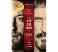 The Man Who Hacked the World by Alex Cody Foster Alex Cody Foster (Auteur)