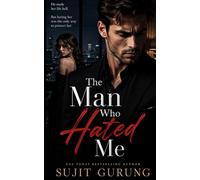 The Man who Hated Me: An enemy to lover