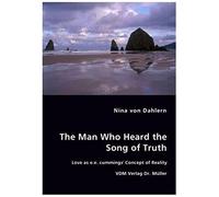 The Man Who Heard The Song Of Truth: Love As E. E. Cummings' Concept Of Reality