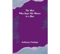 The Man Who Kept His Money In A Box