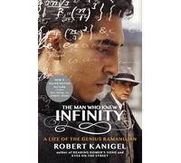 The Man Who Knew Infinity: A Life of the Genius Ramanujan