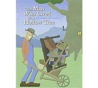 The Man Who Lived in a Hollow Tree Anne Shelby (Auteur)