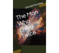 The Man Who Lived Twice