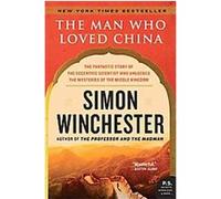 The Man Who Loved China, P.S. Simon Winchester (Auteur)