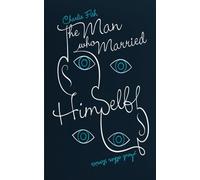 The Man Who Married Himself: and Other Stories