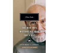 The Man Who Mistook His Wife for a Hat